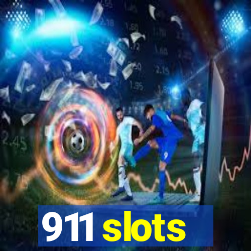 911 slots